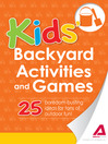 Kids' Backyard Activities and Games 